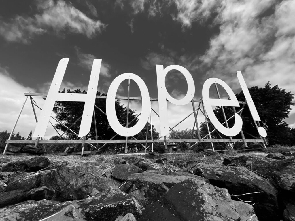 Hope ! Think !